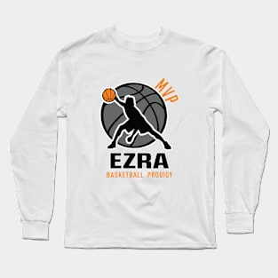 Ezra MVP Custom Player Basketball Prodigy Your Name Long Sleeve T-Shirt